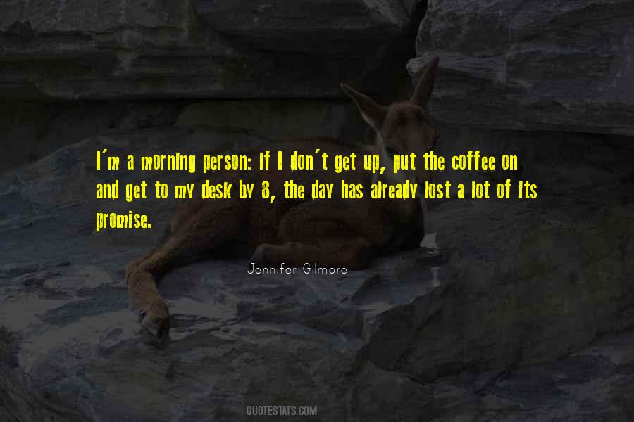 My Morning Coffee Quotes #1790186