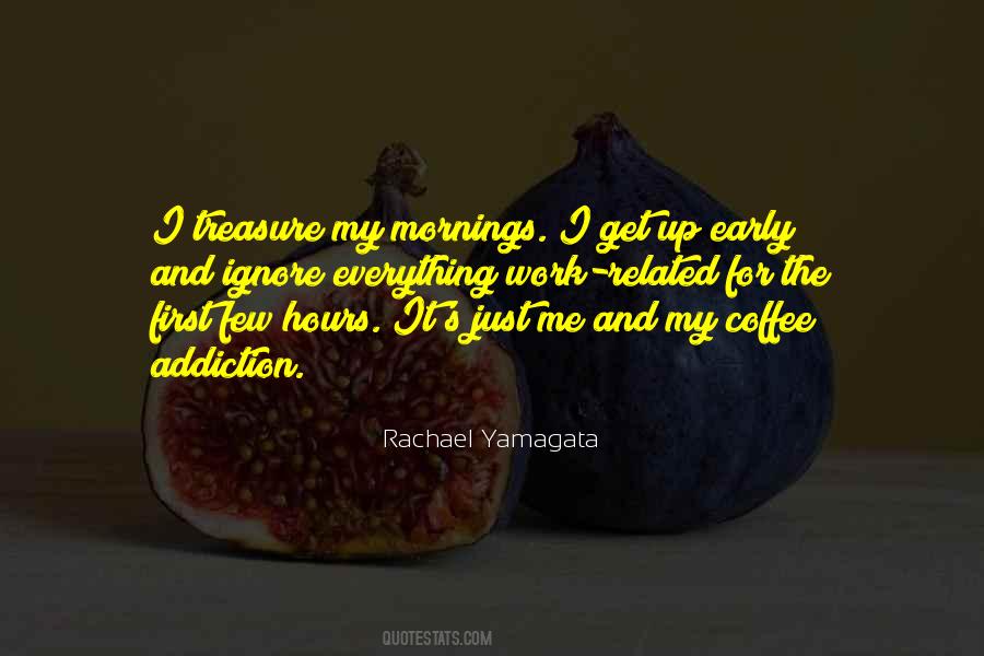 My Morning Coffee Quotes #1870864