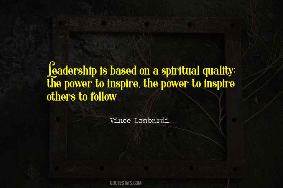 Leadership Inspire Quotes #1372342