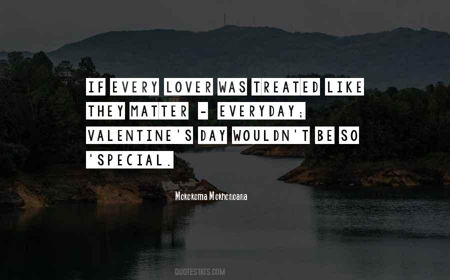 Everyday Is Love Day Quotes #1861775