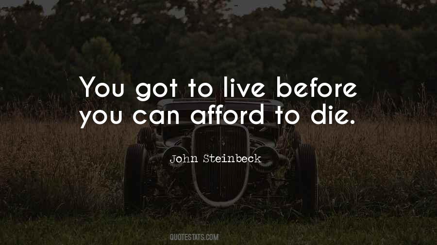 Live Before You Die Quotes #1420992