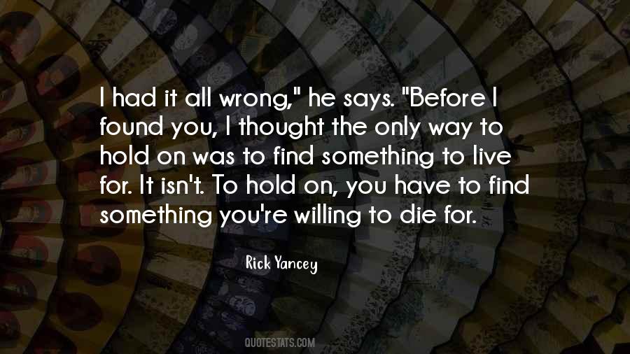 Live Before You Die Quotes #1805796