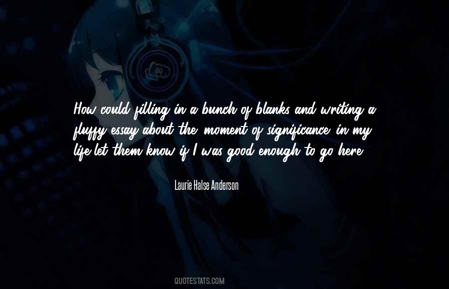Could Let Go Quotes #1232095