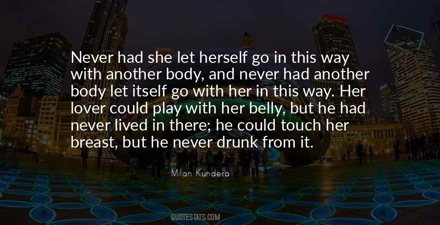 Could Let Go Quotes #927581