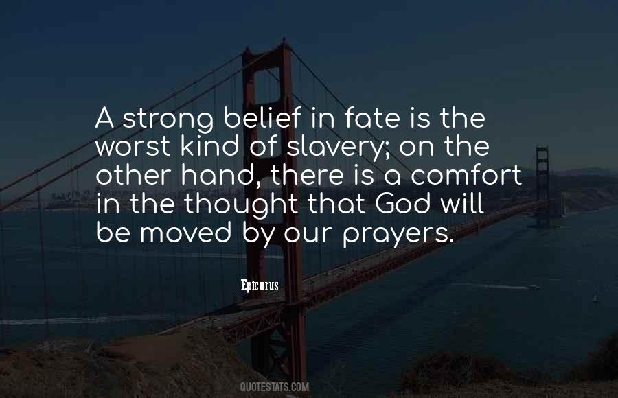 Prayer And Belief Quotes #1374360