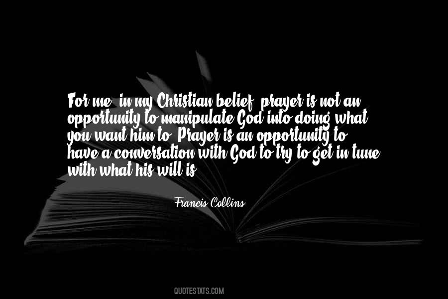 Prayer And Belief Quotes #1564642