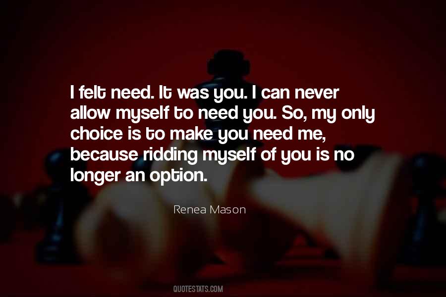 No Longer An Option Quotes #1652597