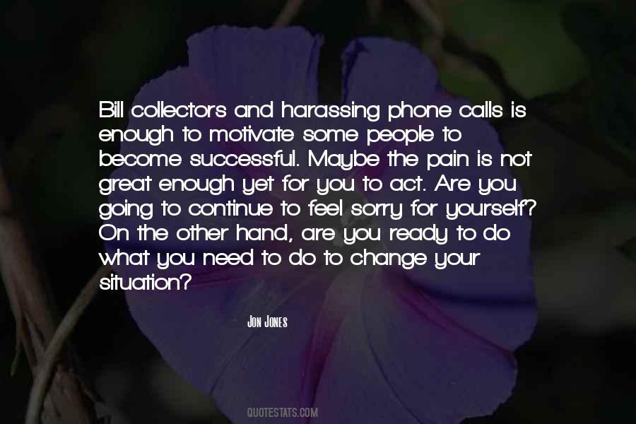 Feel The Change Quotes #818353