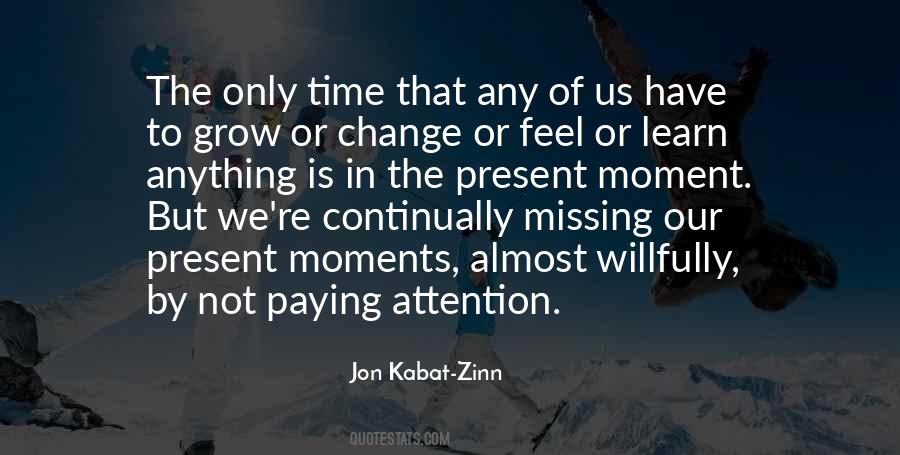 Feel The Change Quotes #854913