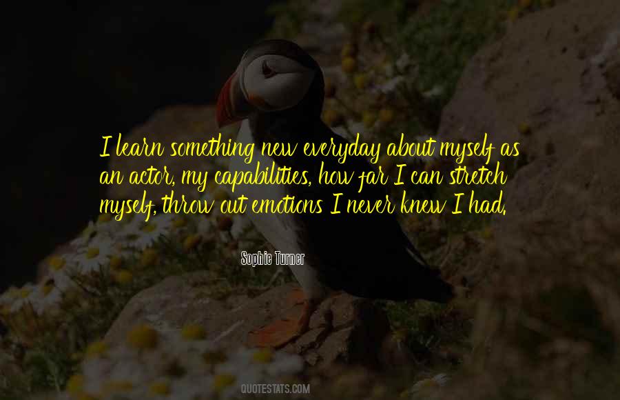 Everyday We Learn Something New Quotes #438400