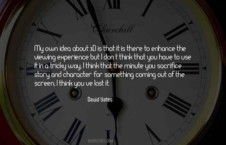 Something Is Coming Quotes #1257938