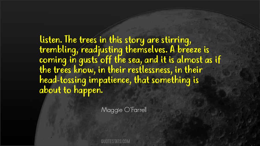 Something Is Coming Quotes #1303427