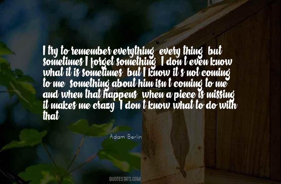 Something Is Coming Quotes #1347470