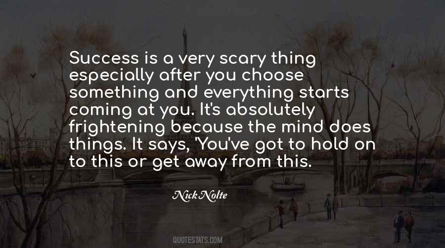 Something Is Coming Quotes #161712
