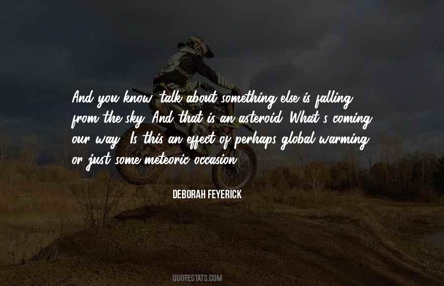Something Is Coming Quotes #1669286