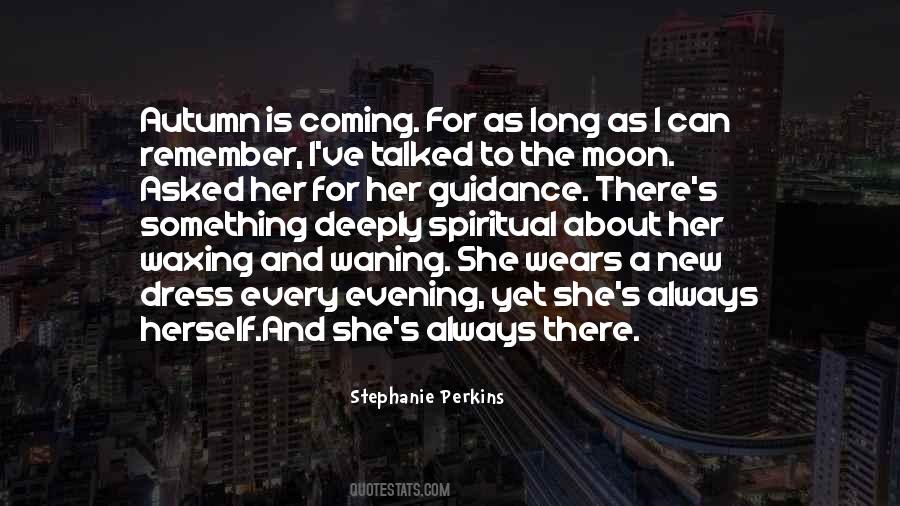 Something Is Coming Quotes #622198