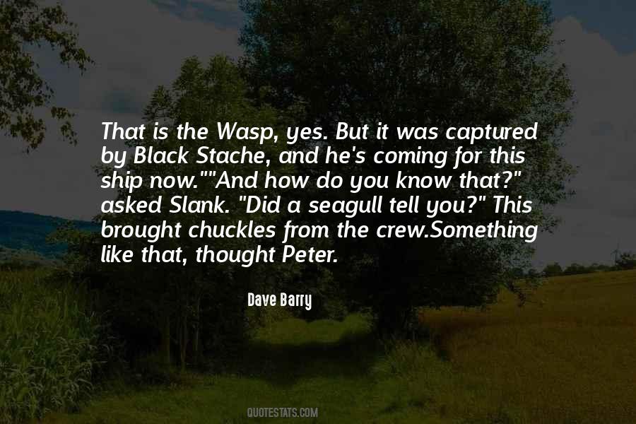 Something Is Coming Quotes #703928