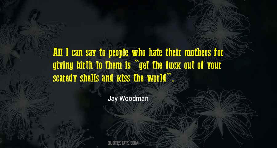 Quotes About Birth And Life #526180