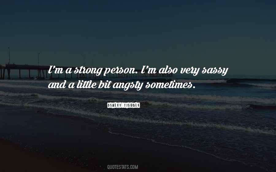 I M Very Strong Quotes #1387387