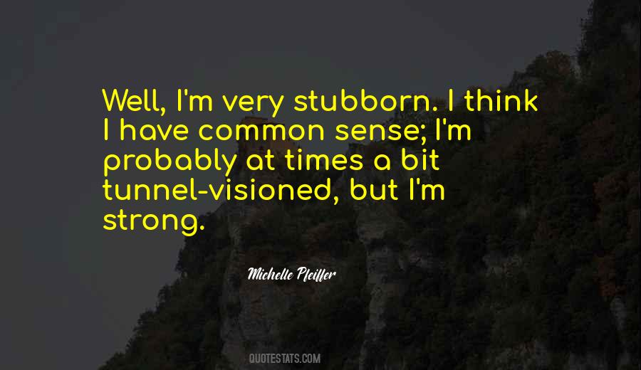 I M Very Strong Quotes #656412