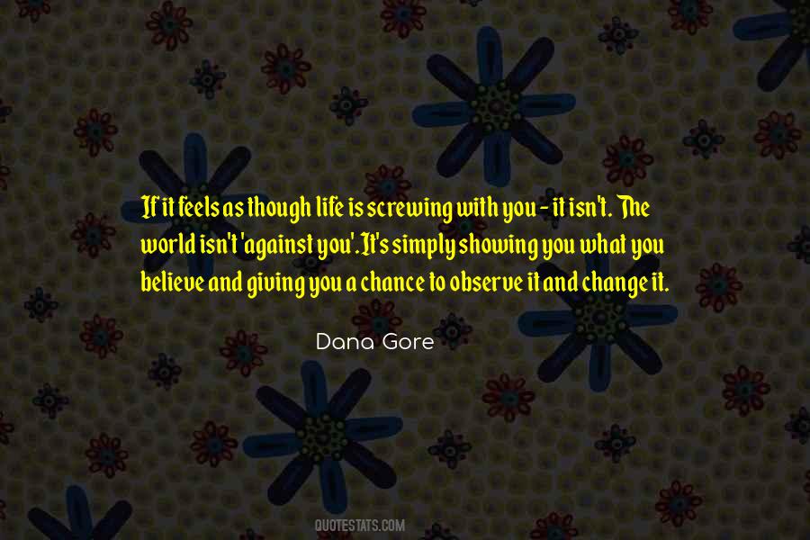 Observe Life Quotes #1658770