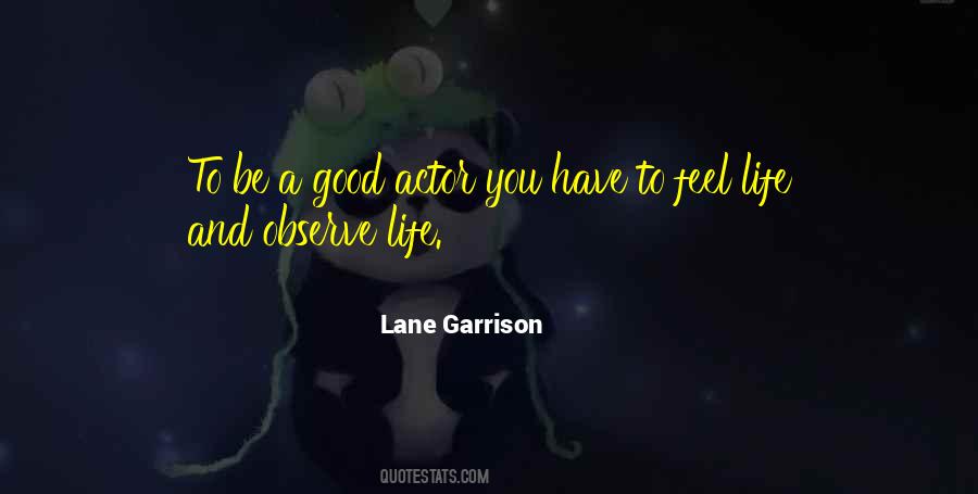 Observe Life Quotes #497710