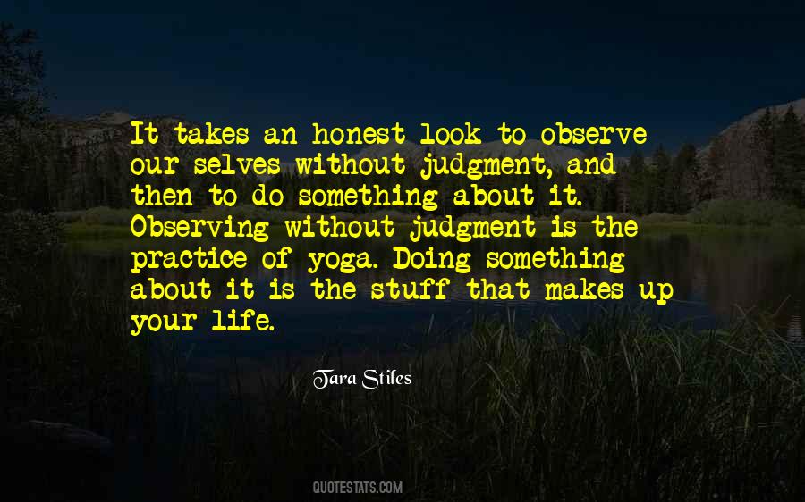 Observe Life Quotes #647368