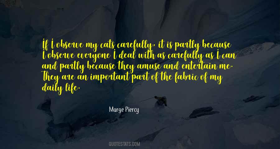 Observe Life Quotes #826598