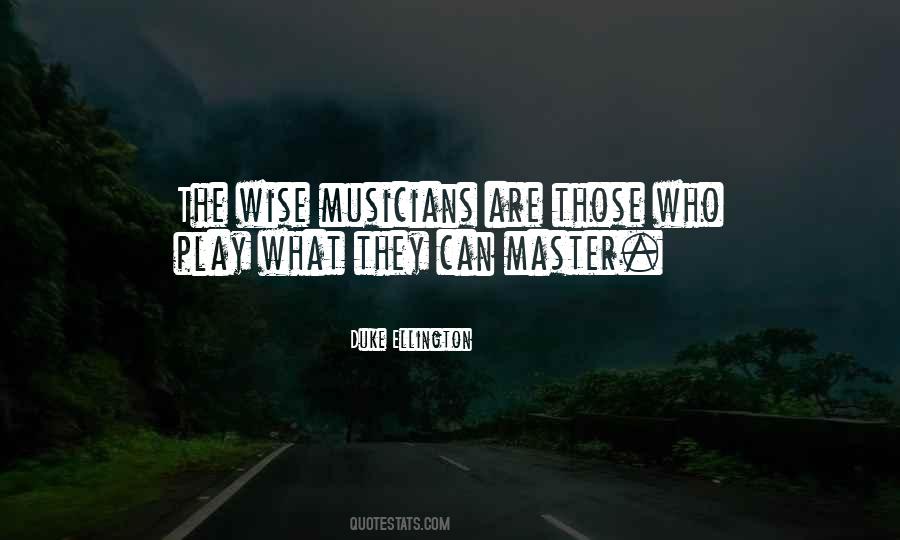 Music Wise Quotes #1314678