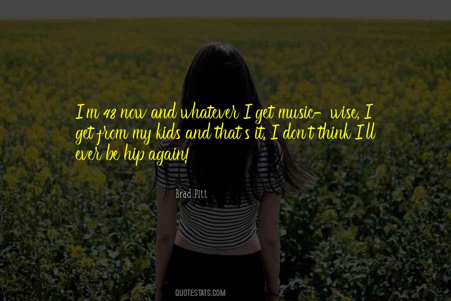 Music Wise Quotes #279481