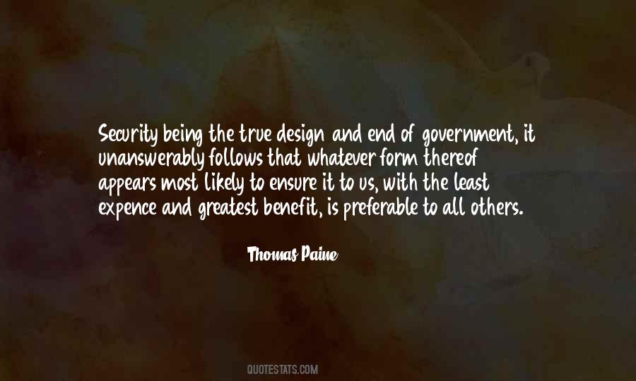 Government Has No Other End Quotes #1176025