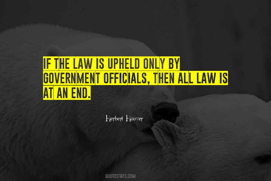Government Has No Other End Quotes #143450
