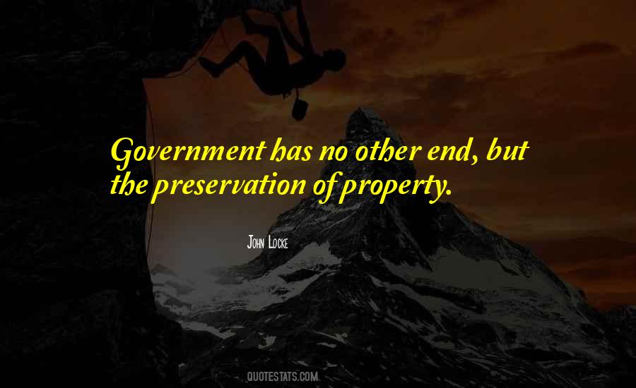 Government Has No Other End Quotes #639164