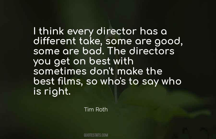 Take The Bad With The Good Quotes #1187745