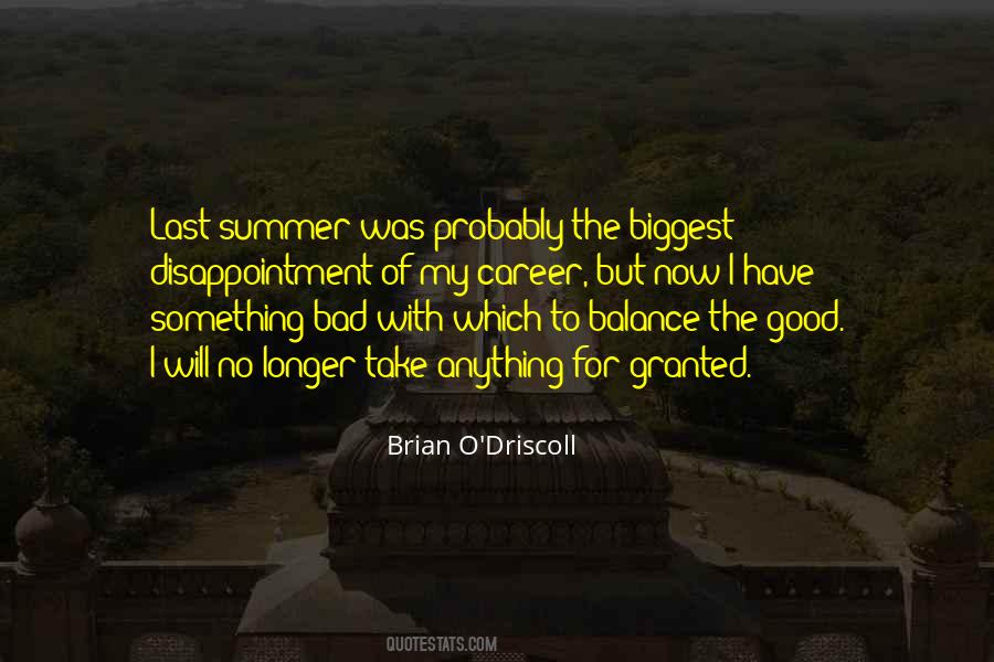 Take The Bad With The Good Quotes #1458106
