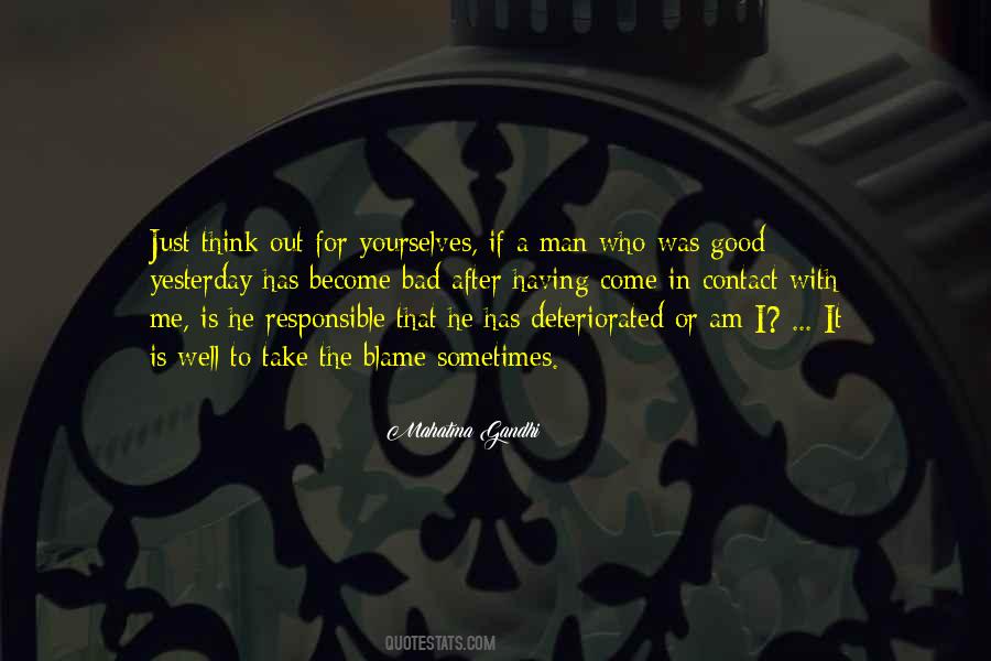 Take The Bad With The Good Quotes #310860