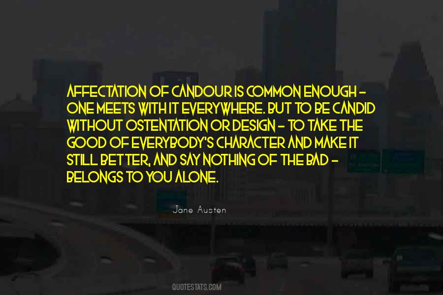 Take The Bad With The Good Quotes #354442