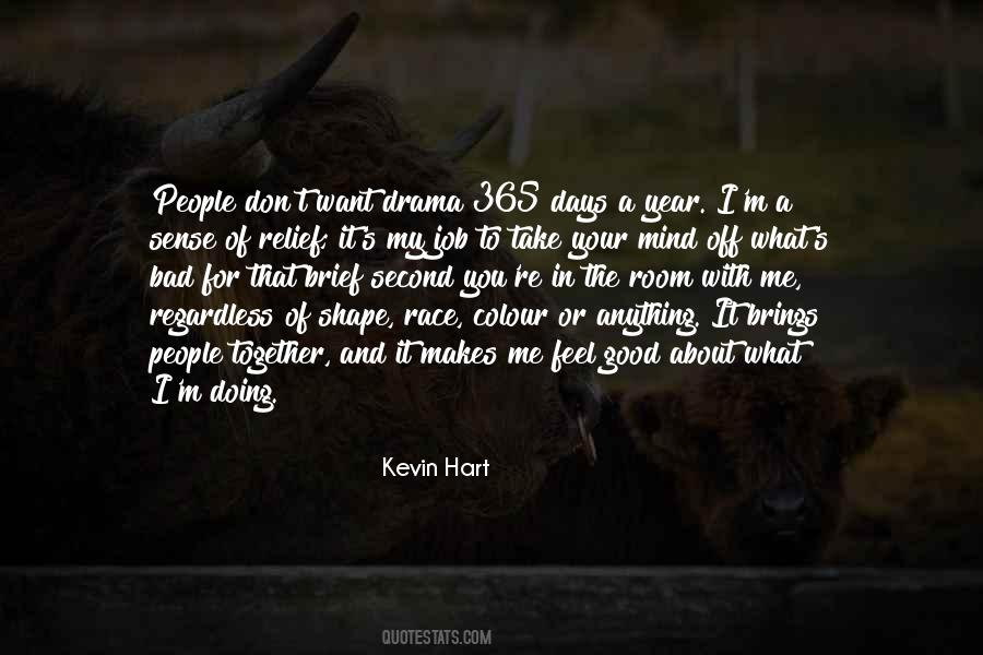 Take The Bad With The Good Quotes #399829