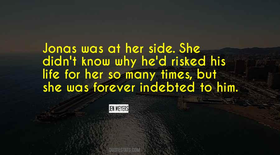 Forever Indebted Quotes #1024704