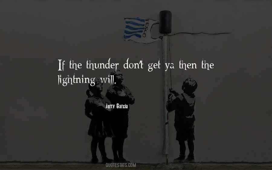 Lightning Thunder Quotes #1320174