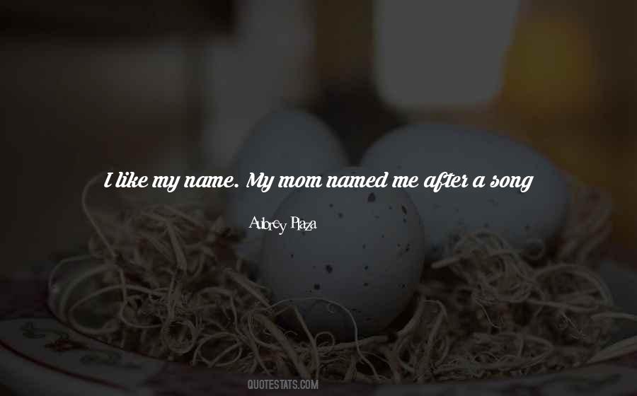 Song Name Quotes #724538