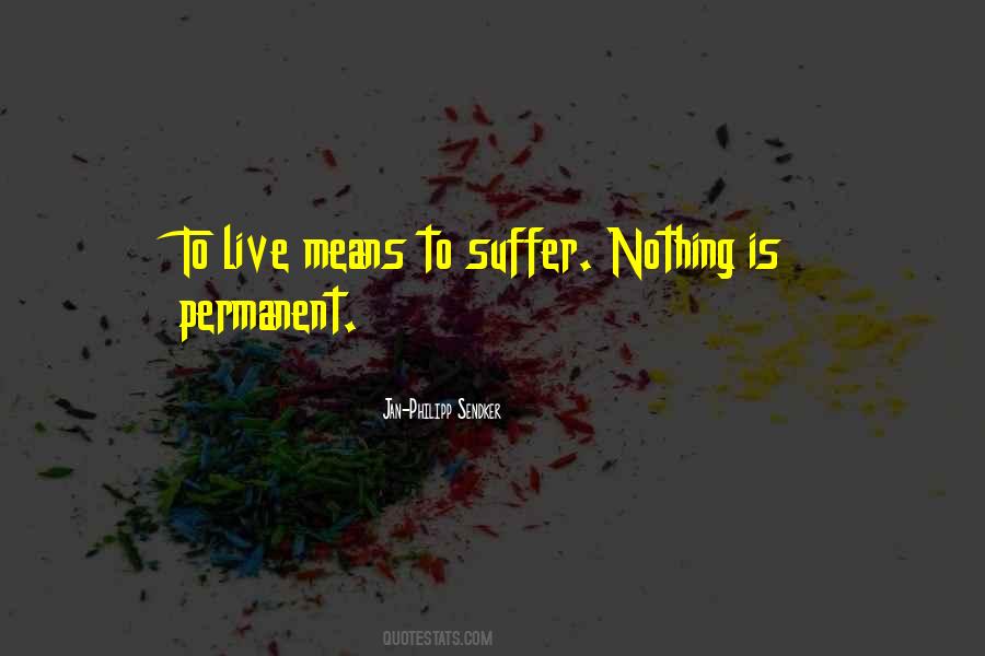 Means To Live Quotes #148796