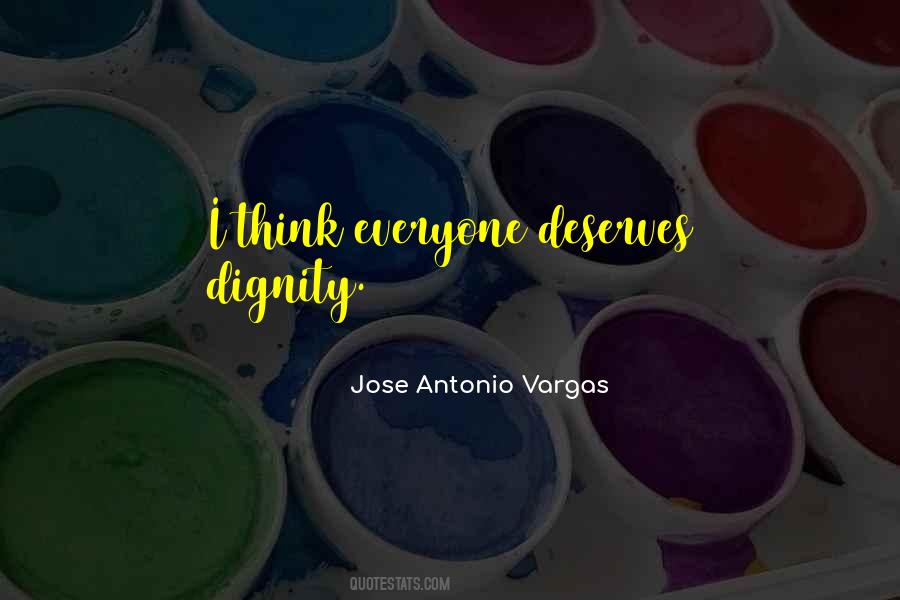 Everyone Deserves Quotes #395684