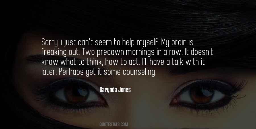 I Think I Can I Know I Can Quotes #269449