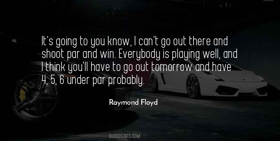 I Think I Can I Know I Can Quotes #432899
