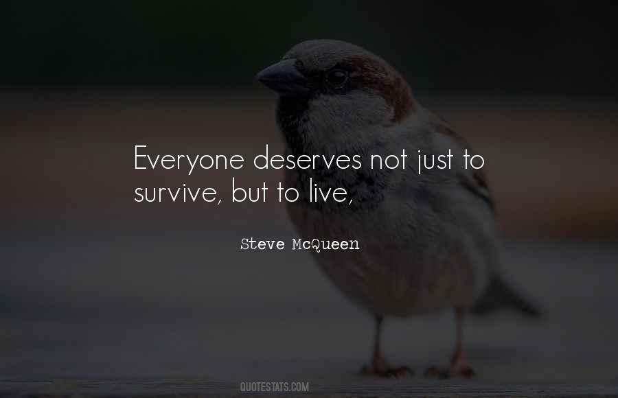 Everyone Deserves The Best Quotes #99574