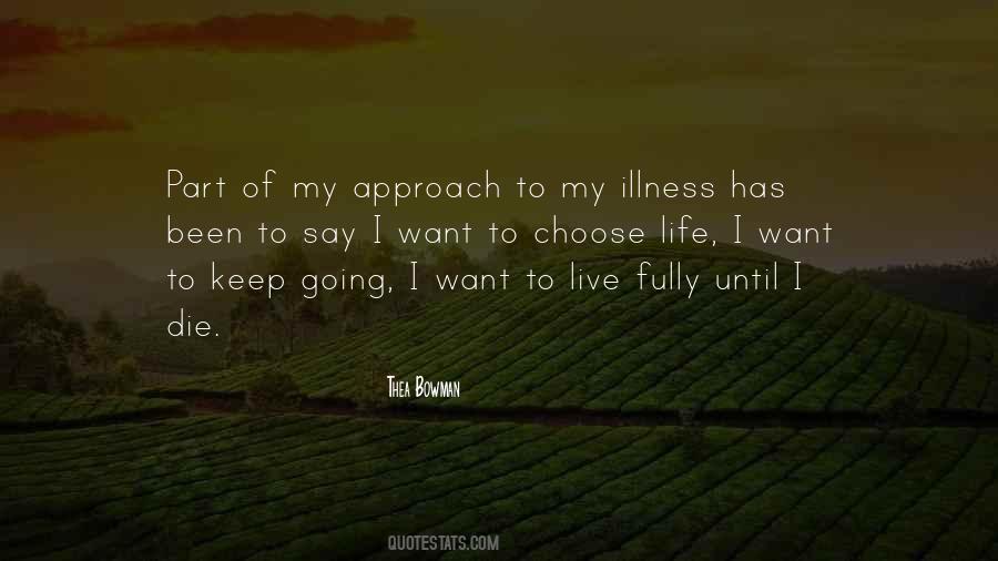 My Illness Quotes #140195