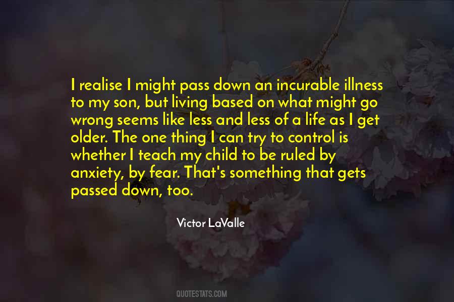 My Illness Quotes #39342