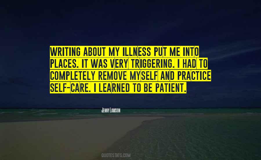 My Illness Quotes #959618