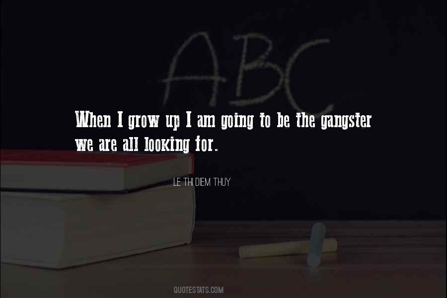 We All Grow Quotes #1223982